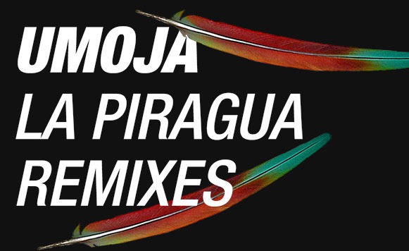 Umoja-La-Piragua-Remixes