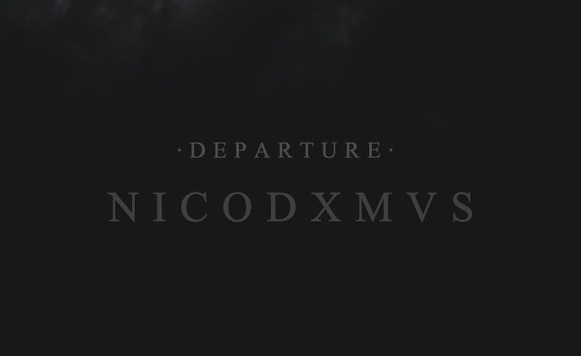 Nicodxmvs-Departure