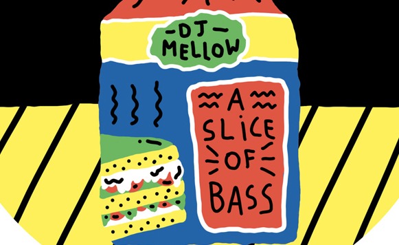 DJ Mellow-A slice of bass EP
