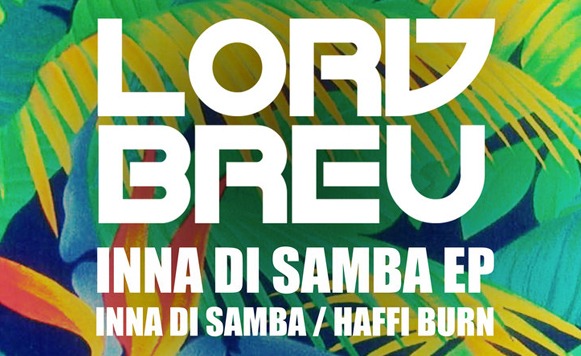 Lord Breu-Inna di Samba EP