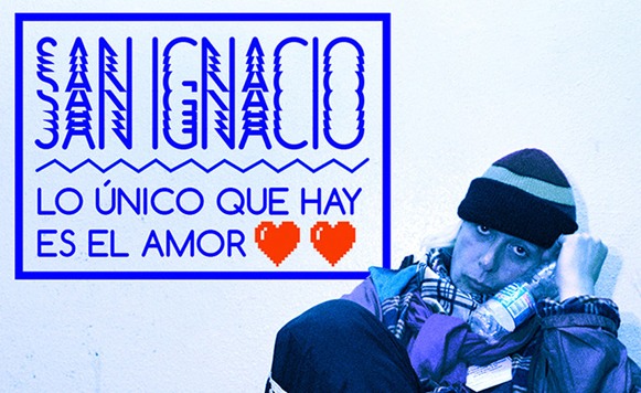 San Ignacio-Lo único que hay es el amor Remixes
