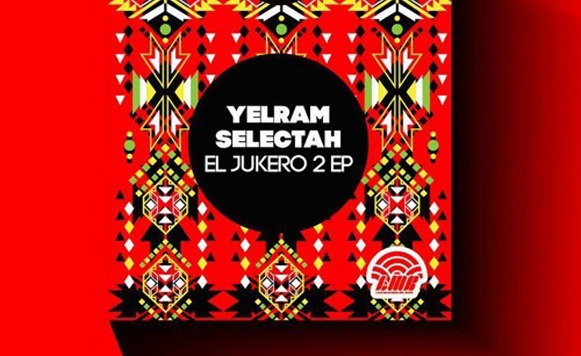 Yelram Selectah-El Jukero 2 EP