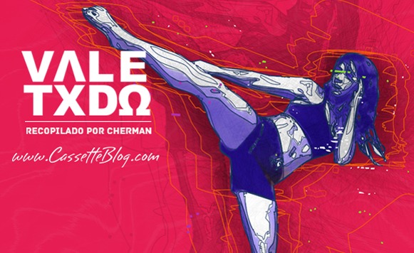 Va-VɅLE TXDΩ / curado por Germán de Souza aka Cherman (Cassette blog 6to Aniversario)